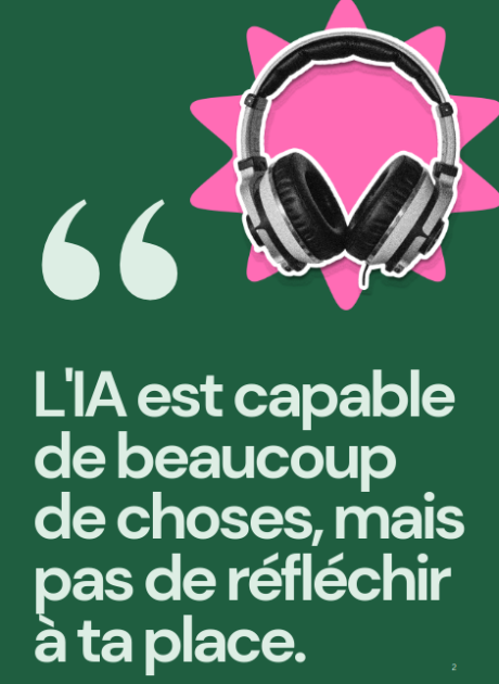 L'IA est capable de beaucoup de choses, mais pas de r&eacute;fl&eacute;chir &agrave; ta place.