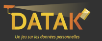 Datak, le jeu sérieux sur les données personnelles